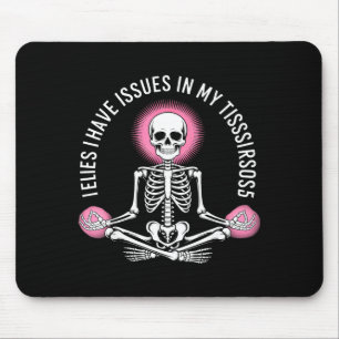 Tapis De Souris Problèmes dans mes tissus Sensibilisation au syndr