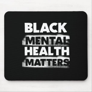 Tapis De Souris Problèmes de santé mentale Thérapie Black Excellen