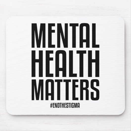 Tapis De Souris Problèmes De Santé Mettre Fin À La Stigmatisation  (Devant)