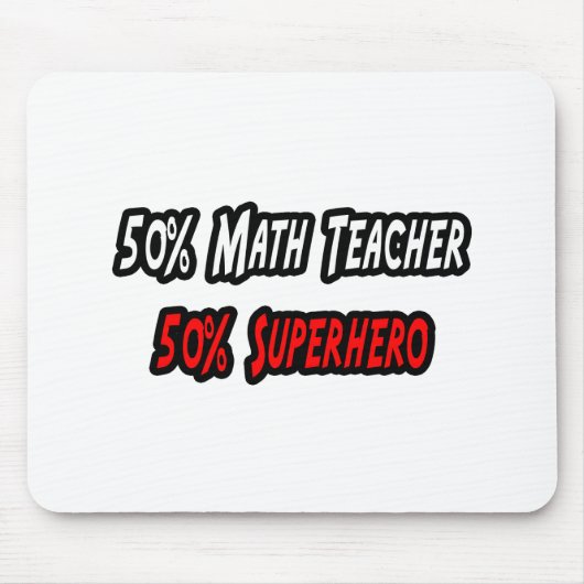 Tapis De Souris Professeur de mathématiques / Superhéros (Devant)