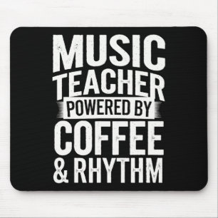 Tapis De Souris Professeur de Musique Alimenté par le Café et le R