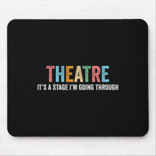 Tapis De Souris Professeur de Théâtre Dramatique Comique Scène Piè