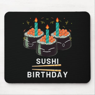 Tapis De Souris Profitez de Sushi Anniversaire Pour Cadeaux Hommes