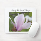 Tapis De Souris Profitez Des Petites Choses Mousepad (Avec souris)