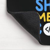 Tapis De Souris Programmeur Me Montre Le Code (Coin)