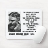 Tapis De Souris Progrès déraisonnable des femmes G. B. Shaw Citati (Avec souris)