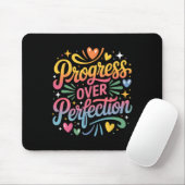 Tapis De Souris Progrès plutôt que perfection enseignants rentrée (Avec souris)