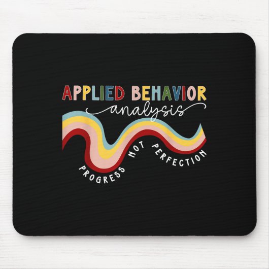 Tapis De Souris Progress Not Perfection Applied Behavior Analysis (Devant)