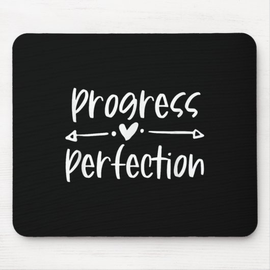 Tapis De Souris Progress Over Perfection Motivational (Devant)