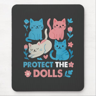 Tapis De Souris Protéger l'égalité des poupées Trans LGBT chats Lo
