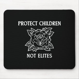 Tapis De Souris Protéger les enfants et non les élites