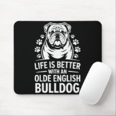 Tapis De Souris Proud Olde English Bulldog Life Is Better Dog Funn (Avec souris)