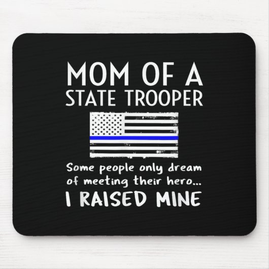 Tapis De Souris Proud State Trooper Mom Mother Thin Blue Line Amer (Devant)