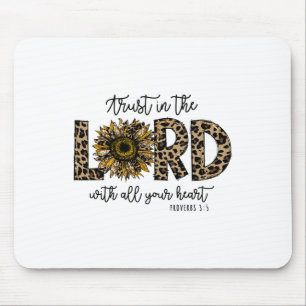 Tapis De Souris Proverbes 35 Confiez dans le Seigneur Tournesol Lé