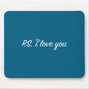 Tapis De Souris Ps i love you day violet Artwork