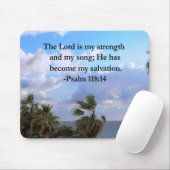 TAPIS DE SOURIS PSALM 118:14 CONCEPTION PHOTOGRAPHIQUE SERENE OCEA (Avec souris)