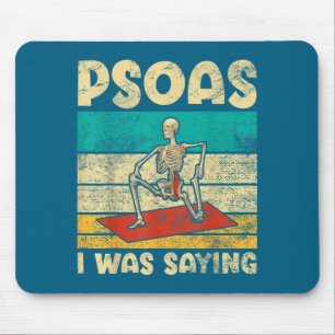 Tapis De Souris Psoas comme je disais drôle Yoga Squelette Se Tenu