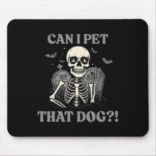 Tapis De Souris Puis-Je Pet Ce Chien Skeleton Halloween Drôle Chie