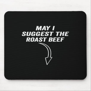 Tapis De Souris Puis-Je Suggérer Le Mème Drôle Du Boeuf Rôti