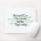 Tapis De Souris Puisque je suis l'assistant social (Avec souris)