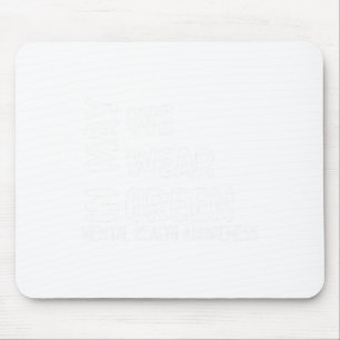 Tapis De Souris Puissions-nous porter le Mois vert de sensibilisat
