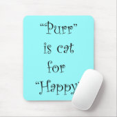 Tapis De Souris purr est chat pour heureux (Avec souris)