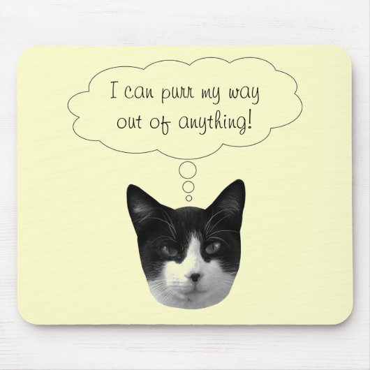 Tapis De Souris Purr My Way Out of Anything Mousepad (Devant)