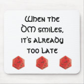 Tapis De Souris Quand le DM sourit (Devant)