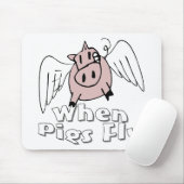 Tapis De Souris Quand les porcs volent (Avec souris)