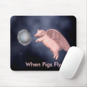Tapis De Souris quand les porcs volent (Avec souris)