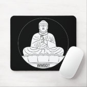 Tapis De Souris Que Bouddha ferait-il ? (Avec souris)