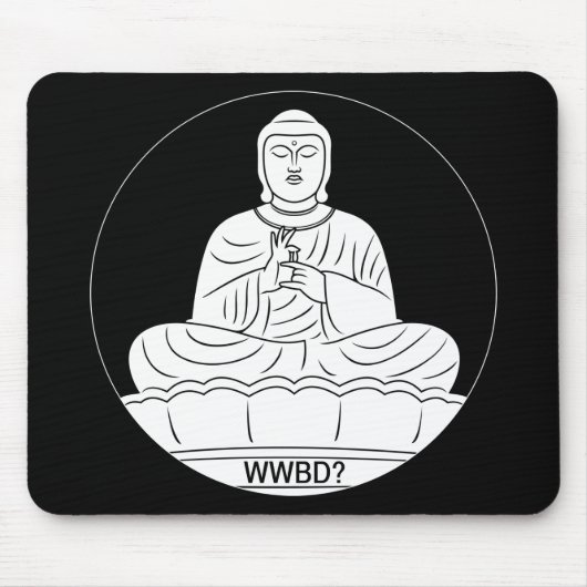 Tapis De Souris Que Bouddha ferait-il ? (Devant)