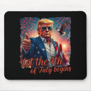 Tapis De Souris Que le 4 juillet commence drôle Trump Patriotique
