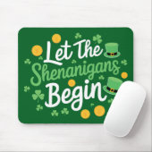 Tapis De Souris Que les bêtises commencent Drôle de Saint-Patrick (Avec souris)