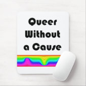 Tapis De Souris Queer Sans Cause (Avec souris)