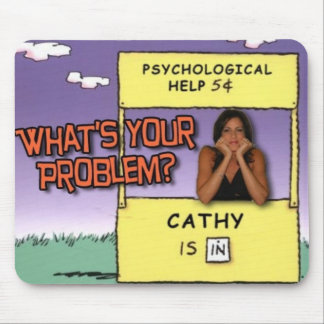 Tapis De Souris "Quel est VOTRE problème ? "tapis de souris