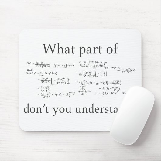 Tapis De Souris Quelle partie ne comprenez-vous pas ? Whiz drôle (Avec souris)