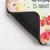 Tapis De Souris Quelque Chose De Merveilleux Citation Plutôt Inspi (Coin)