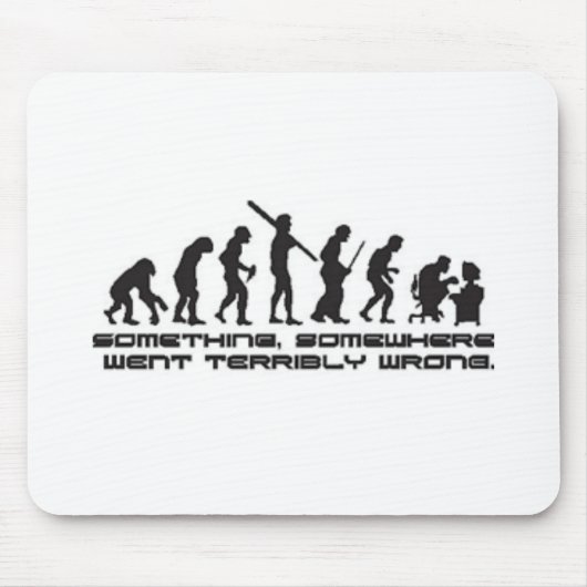 Tapis De Souris Quelque chose est allée mal (Devant)