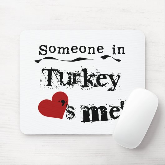 Tapis De Souris Quelqu'un en Turquie m'aime (Avec souris)