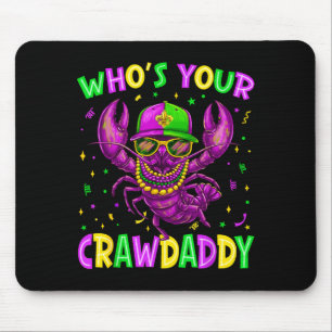 Tapis De Souris Qui est votre Crawdaddy perles de écrevisses Carna