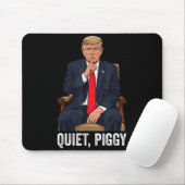 Tapis De Souris Quiet Ggy Donald Trump Sarcastic Litical Statement (Avec souris)