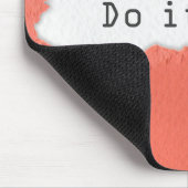 Tapis De Souris Quirky Do It Now Motivational Citation (Coin)