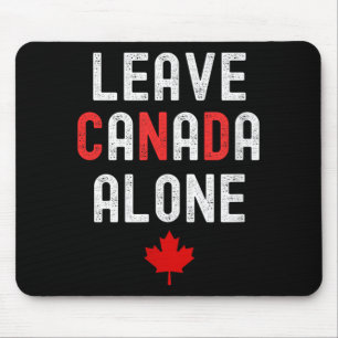 Tapis De Souris Quitter le Canada seul - Conception anti-tarifaire