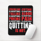 Tapis De Souris Quitter n'est pas acceptable - Motivation de l'ent (Avec souris)
