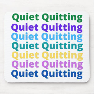 Tapis De Souris Quitter tranquillement