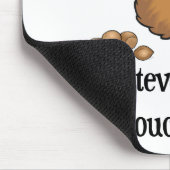 Tapis De Souris Quoi que vous fassiez, ne touchez pas aux noix ! (Coin)