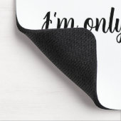 Tapis De Souris Quote Sometimes...I'm only human. Mouse pad (Coin)