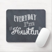 Tapis De Souris Quotidien je suis tableau Mousepad de Hustlin (Avec souris)