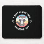 Tapis De Souris Raccoon Lover J'Aime Vraiment Les Raccoons<br><div class="desc">Raccoon Lover J'Aime Vraiment Les Raccoons</div>